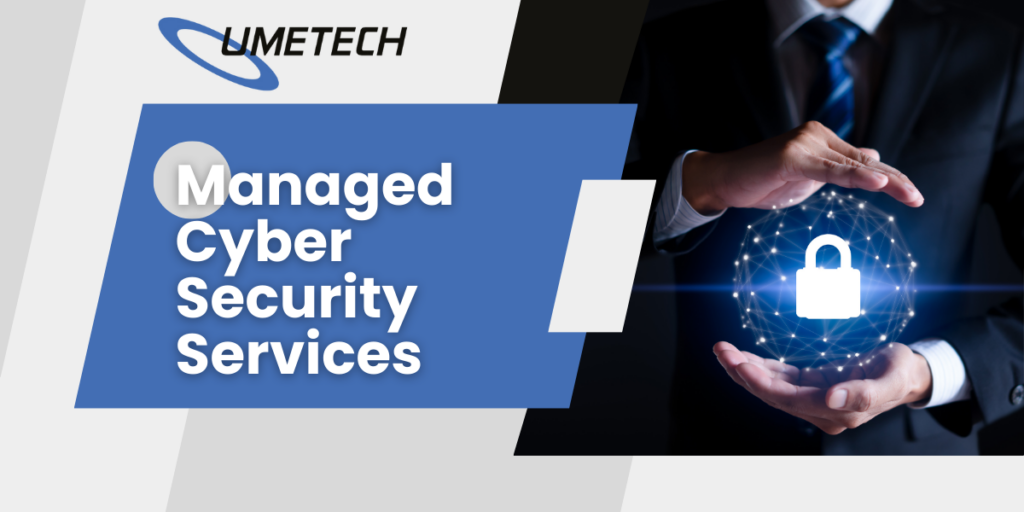 Managed Cybersecurity Services By Umetech