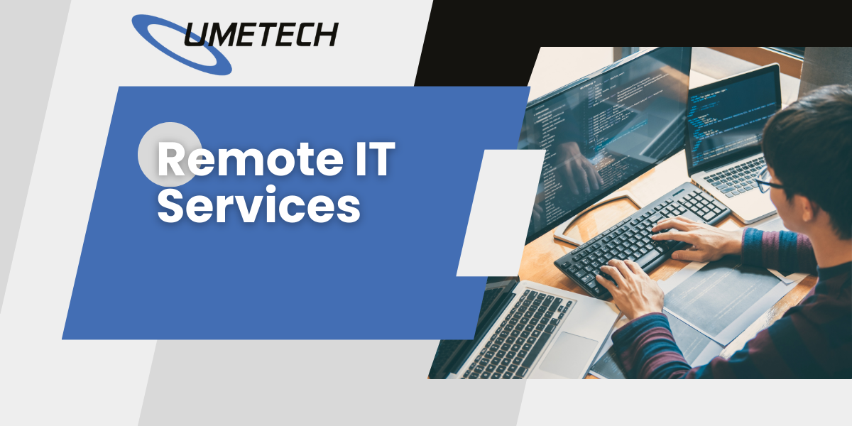 Remote IT Services by Umetech